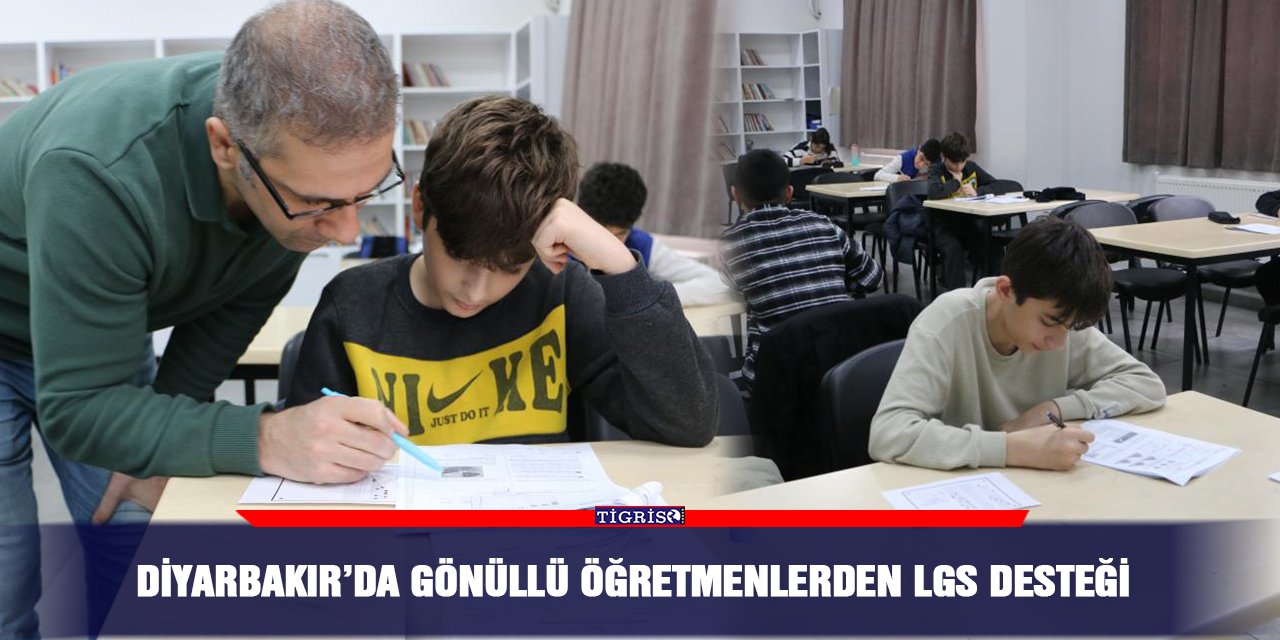 Diyarbakır’da gönüllü öğretmenlerden LGS desteği