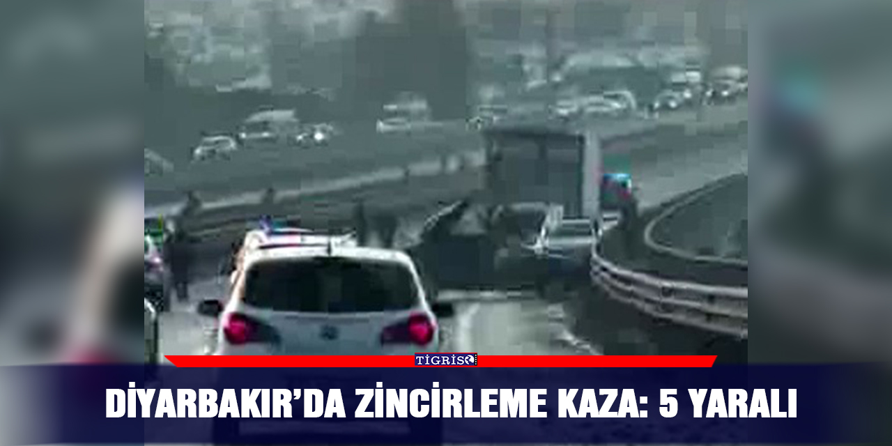 Diyarbakır’da zincirleme kaza: 5 yaralı