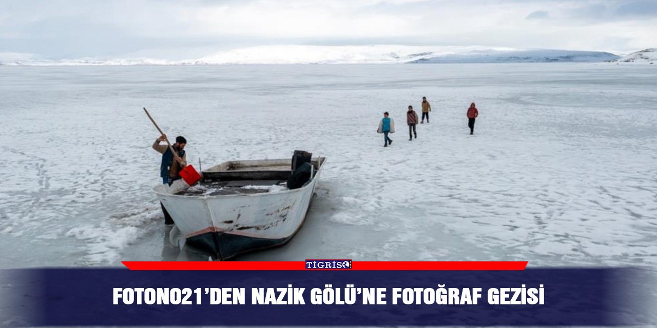 FOTONO21’den Nazik Gölü’ne fotoğraf gezisi