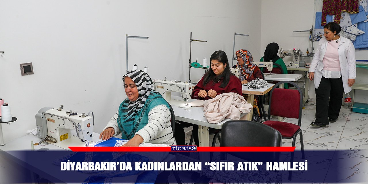 Diyarbakır’da kadınlardan “sıfır atık” hamlesi