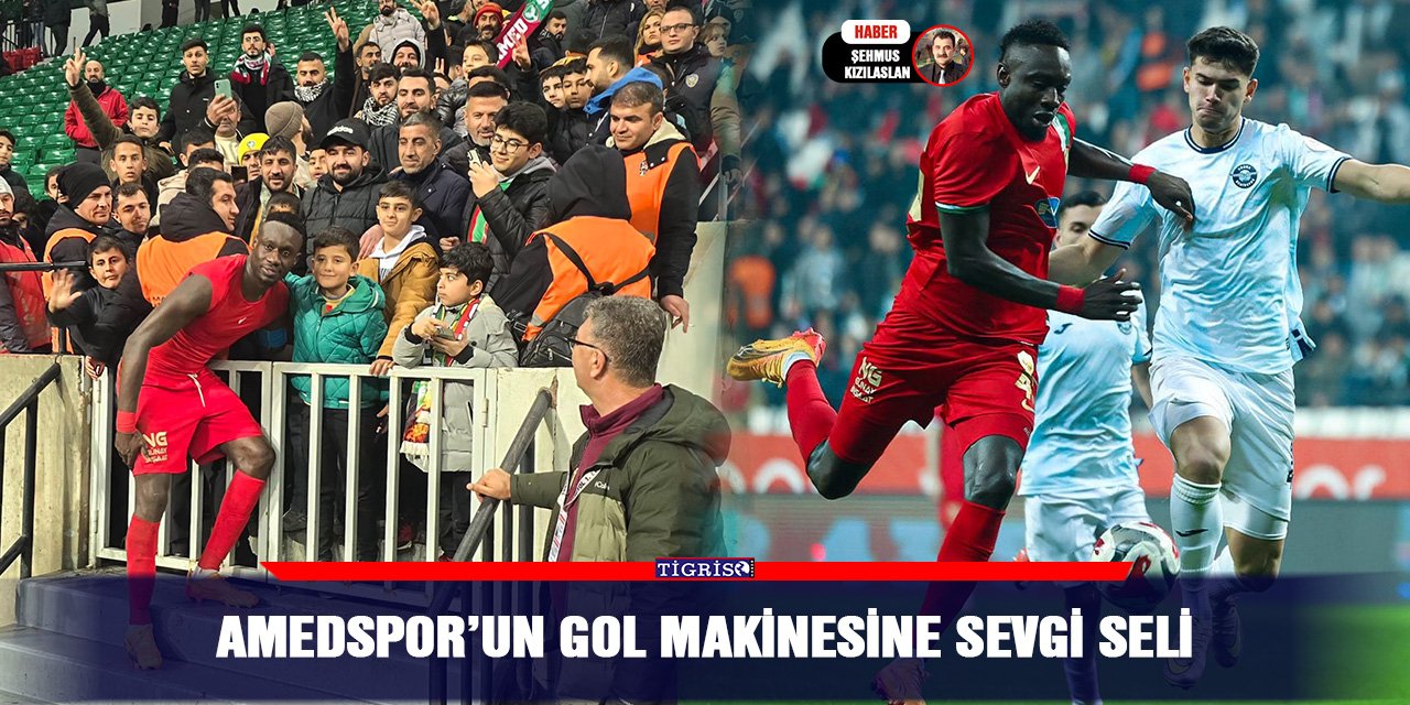 Amedspor’un gol makinesine sevgi seli