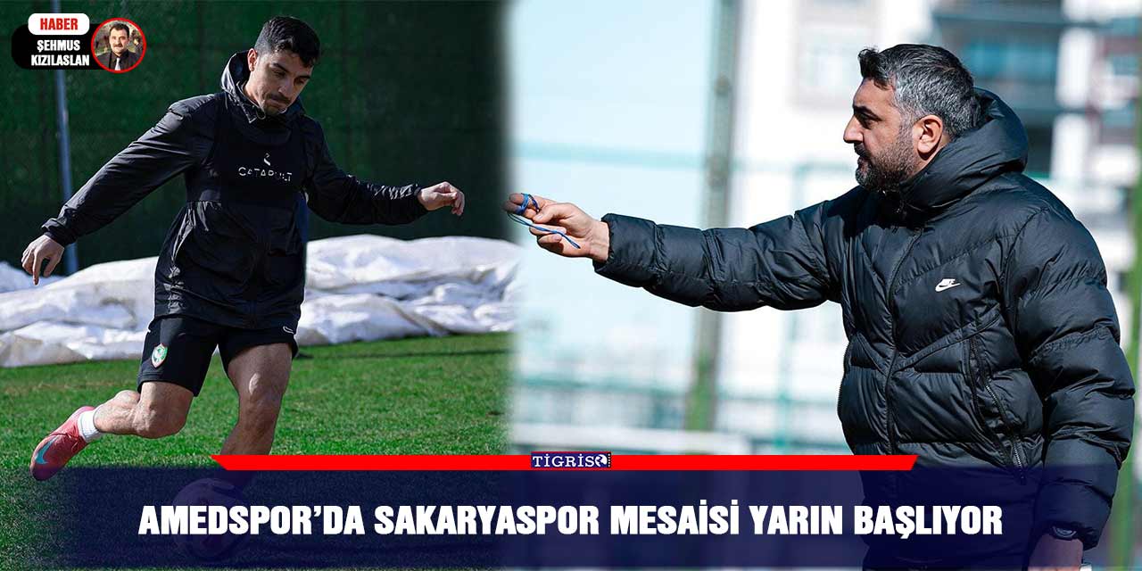 Amedspor’da Sakaryaspor mesaisi yarın başlıyor