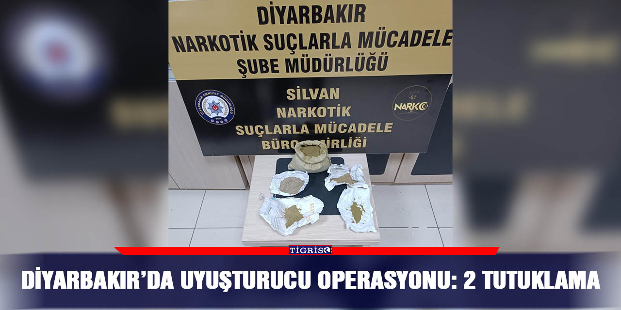 Diyarbakır’da uyuşturucu operasyonu: 2 tutuklama