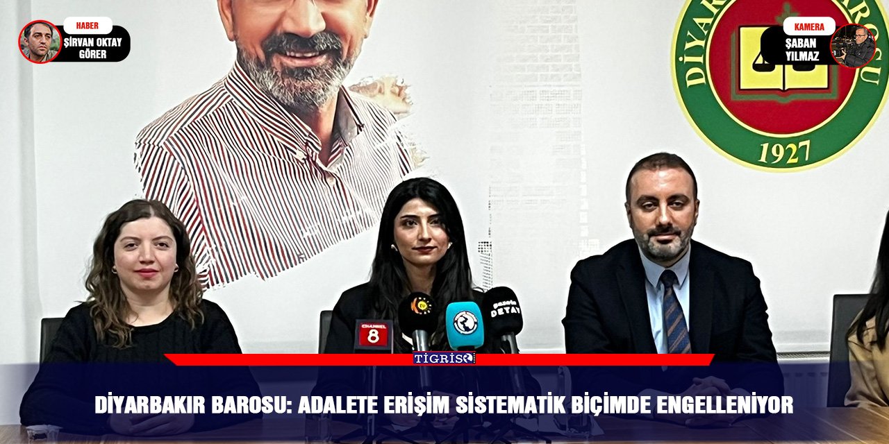 Diyarbakır Barosu: Adalete erişim sistematik biçimde engelleniyor