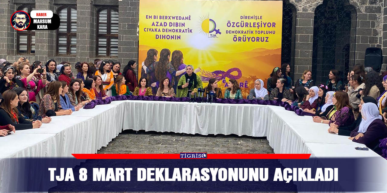 TJA 8 Mart deklarasyonunu açıkladı
