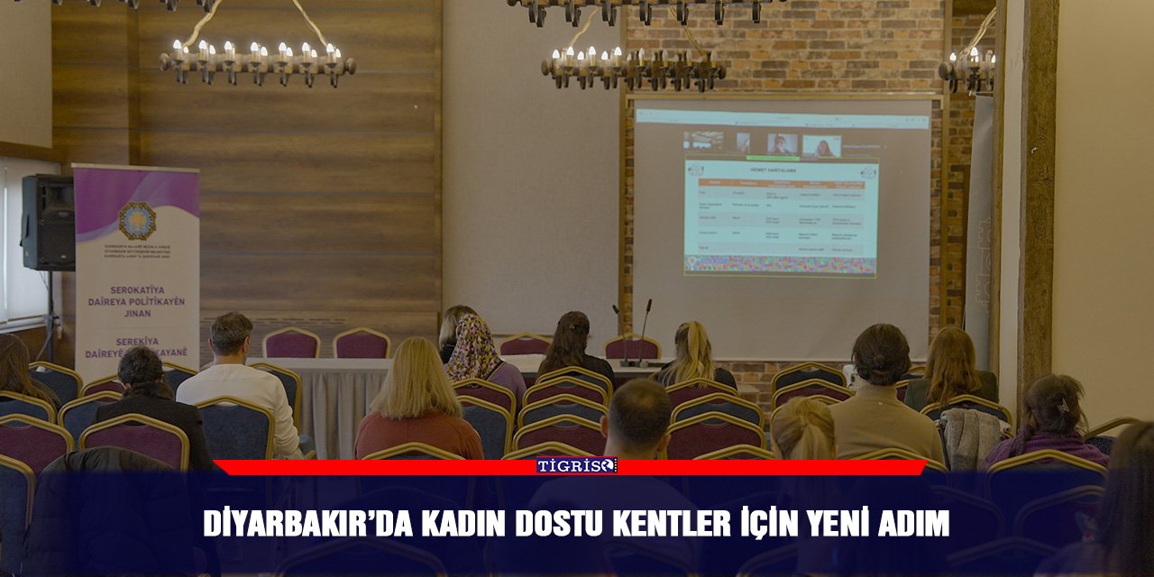 Diyarbakır’da kadın dostu kentler için yeni adım