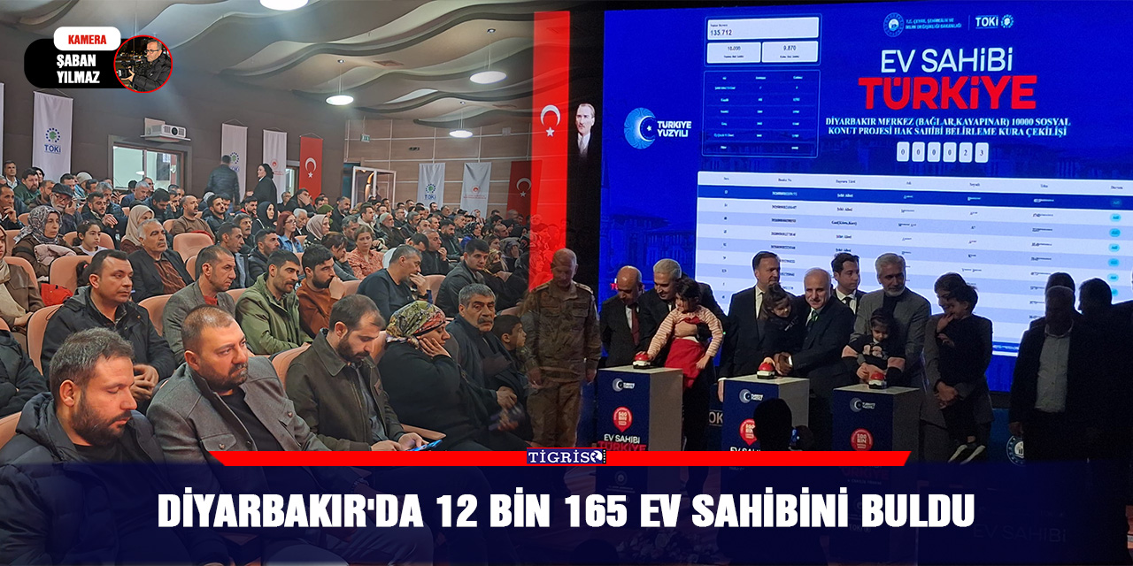 VİDEO - Diyarbakır'da 12 bin 165 ev sahibini buldu