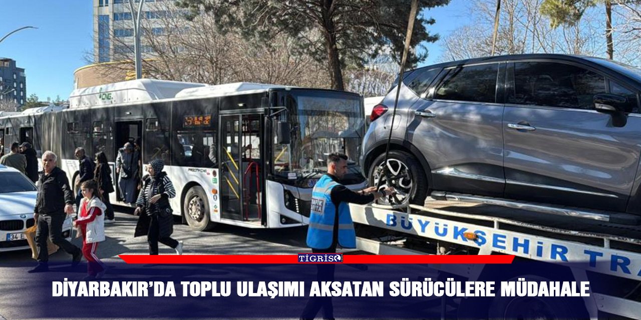 Diyarbakır’da toplu ulaşımı aksatan sürücülere müdahale