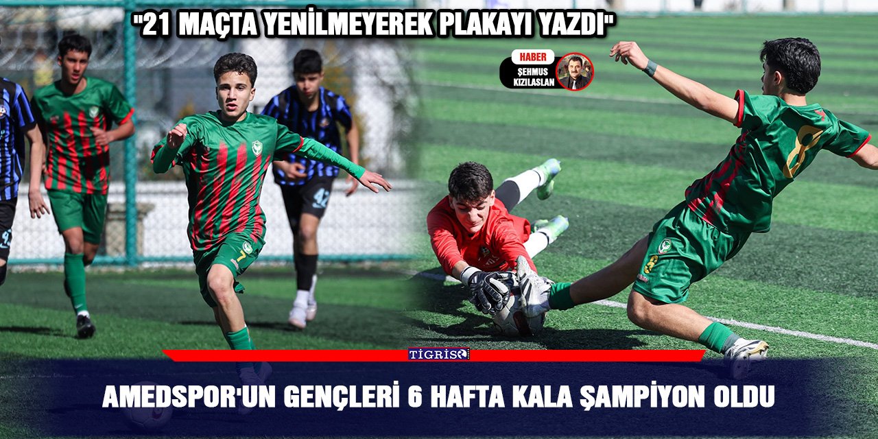 Amedspor'un gençlerı 6 hafta kala şampiyon oldu