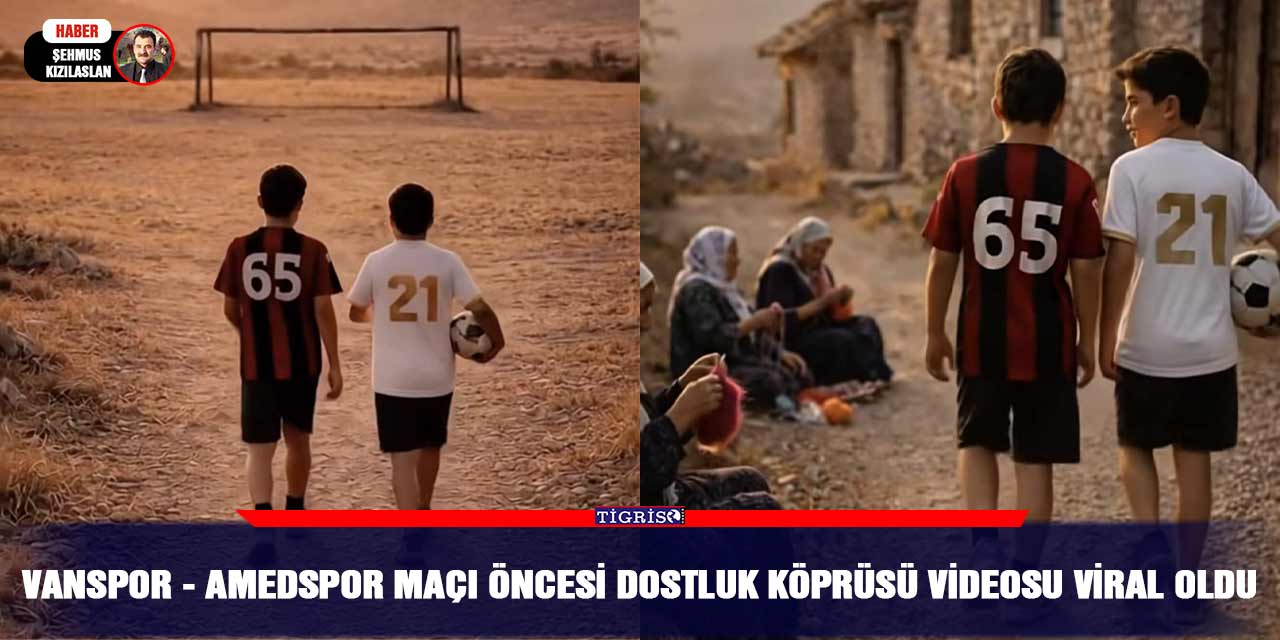 Vanspor - Amedspor maçı öncesi dostluk köprüsü videosu viral oldu