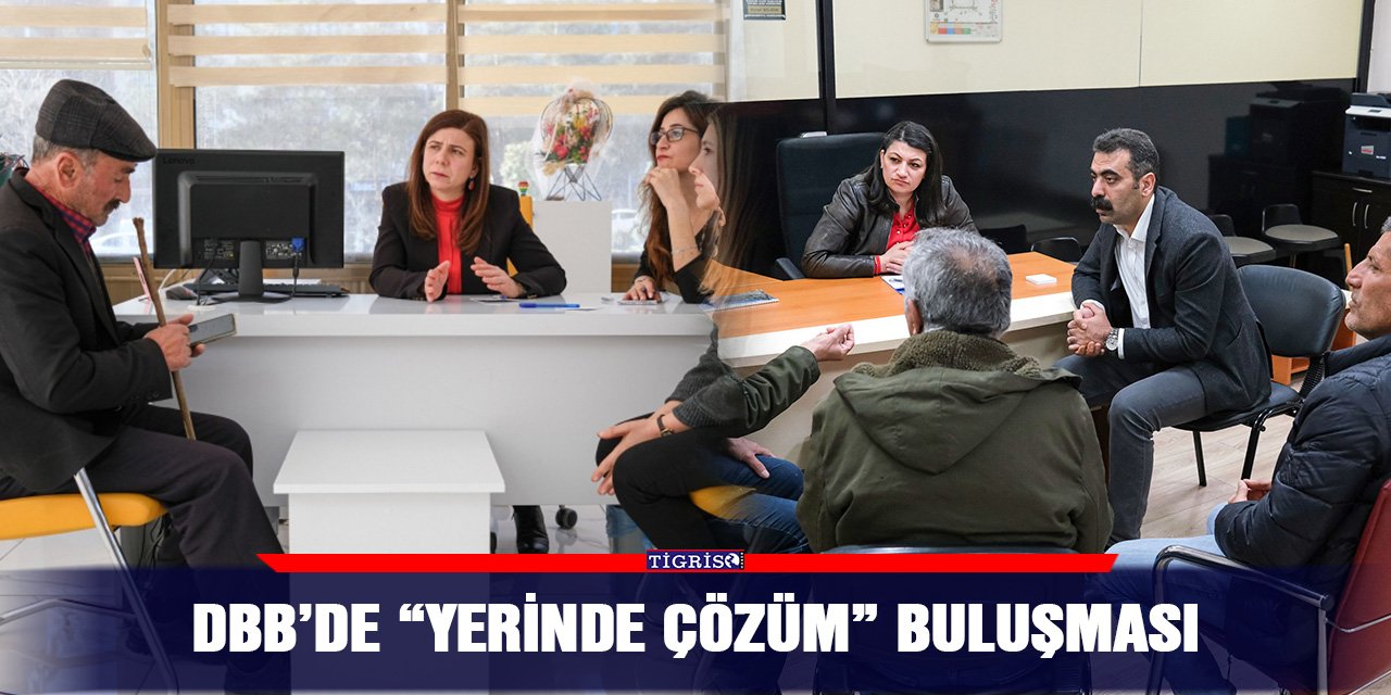 DBB’de “Yerinde Çözüm” buluşması