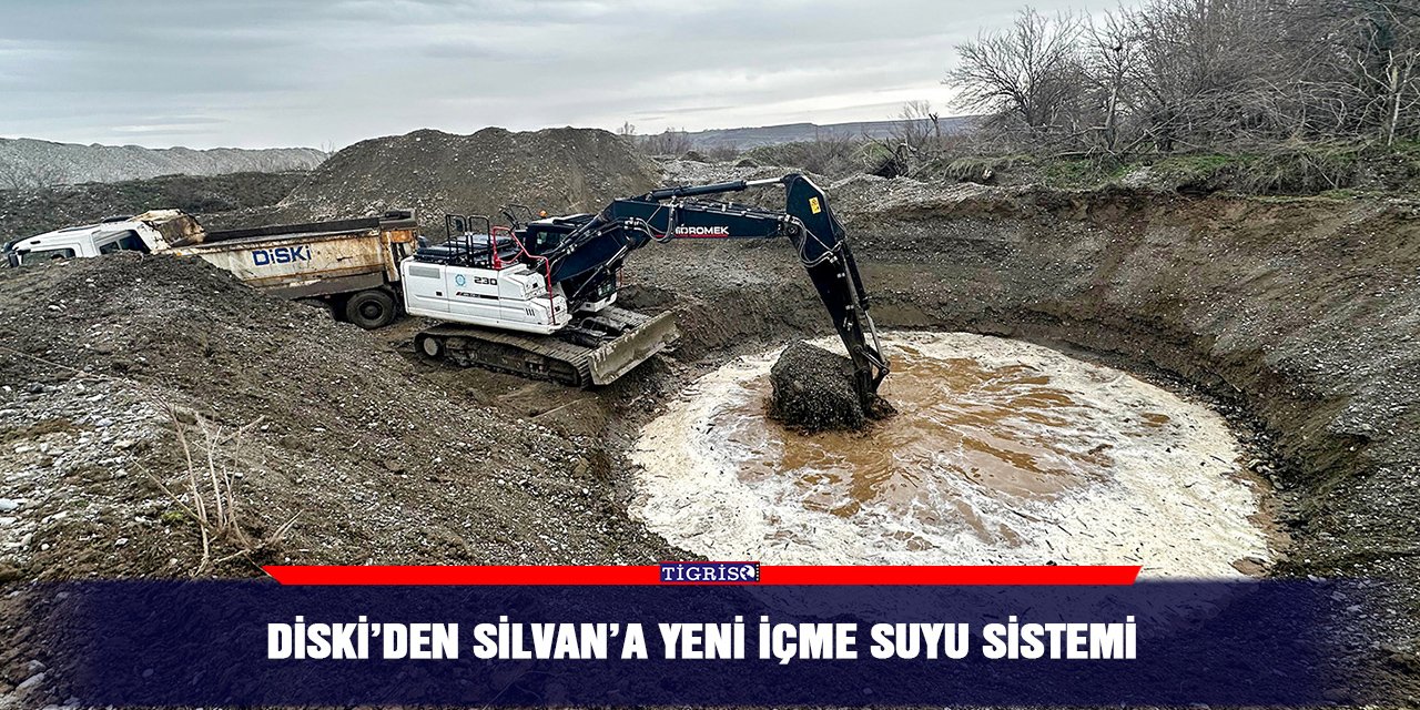DİSKİ’den Silvan’a yeni içme suyu sistemi
