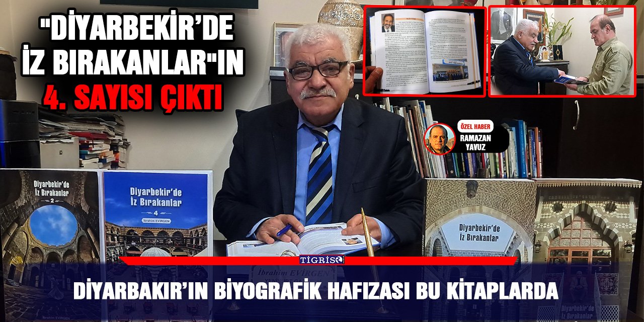 Diyarbakır’ın biyografik hafızası bu kitaplarda