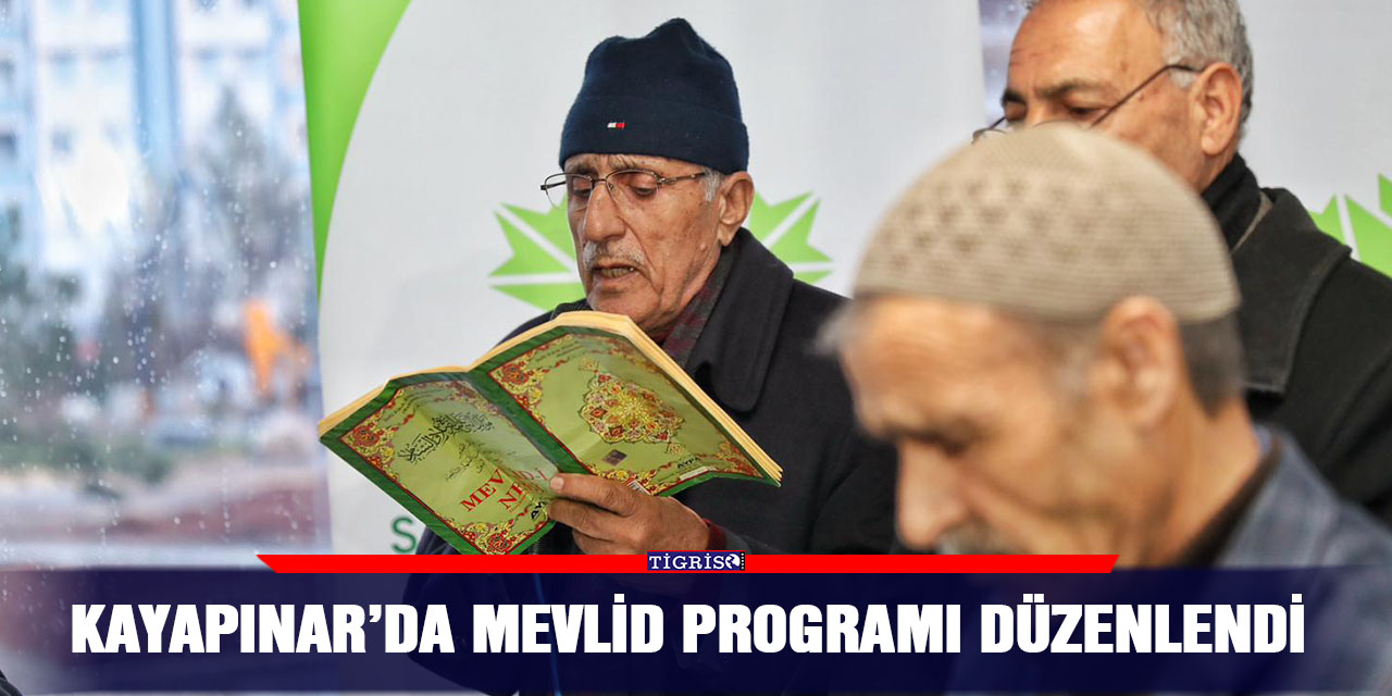 Kayapınar’da mevlid programı düzenlendi