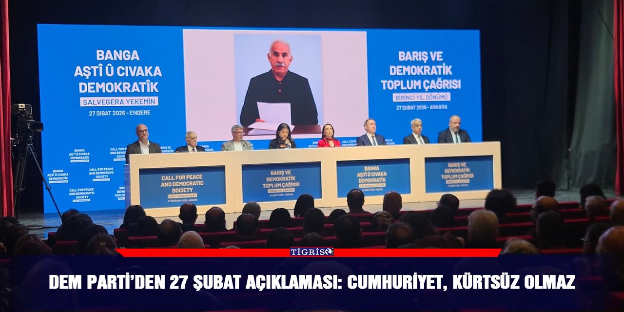 DEM Parti’den 27 Şubat açıklaması: Cumhuriyet, Kürtsüz olmaz