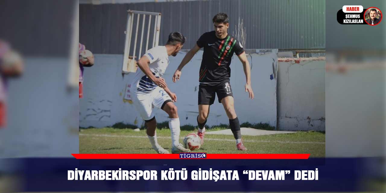 Diyarbekirspor kötü gidişata “devam” dedi