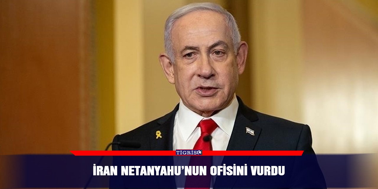 İran Netanyahu’nun ofisini vurdu