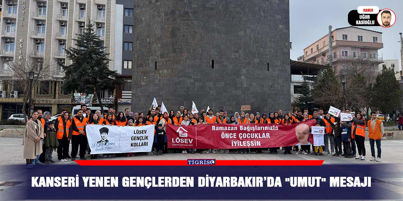 Kanseri yenen gençlerden Diyarbakır’da "Umut" mesajı