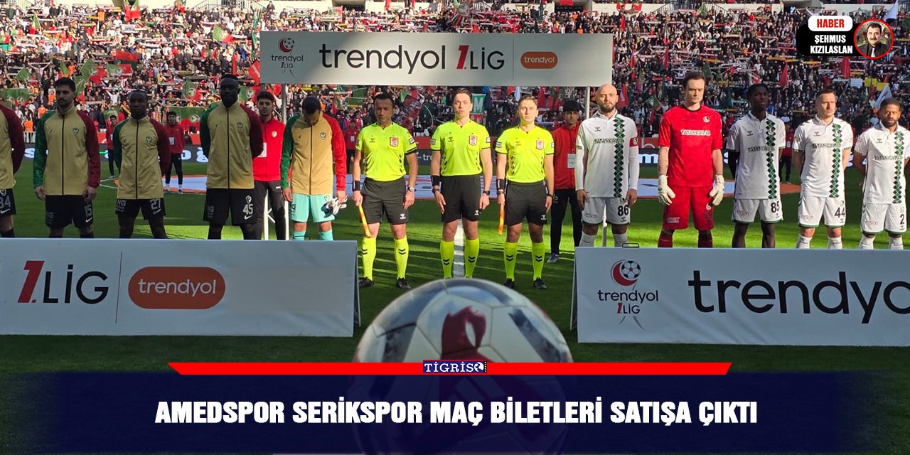 Amedspor Serikspor maç biletleri satışa çıktı