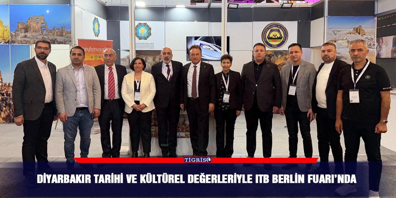 Diyarbakır tarihi ve kültürel değerleriyle ITB Berlin Fuarı’nda