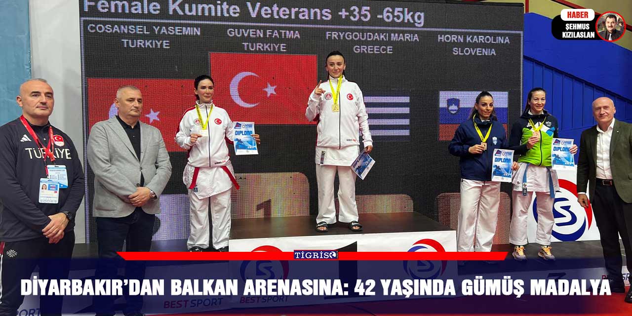 Diyarbakır’dan Balkan arenasına: 42 yaşında gümüş madalya