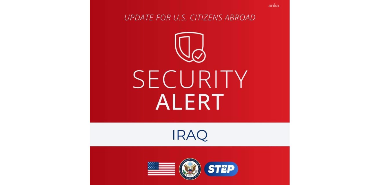 ABD'den Irak'taki vatandaşlarına seyahat uyarısı