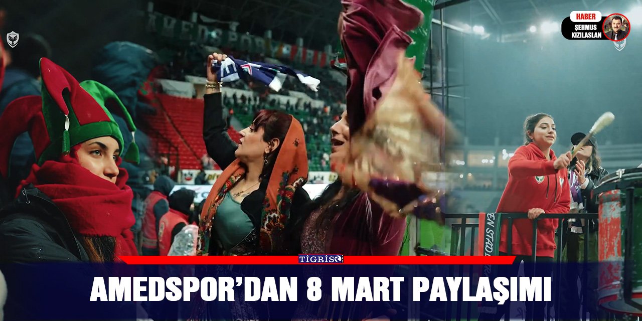 Amedspor’dan 8 Mart paylaşımı