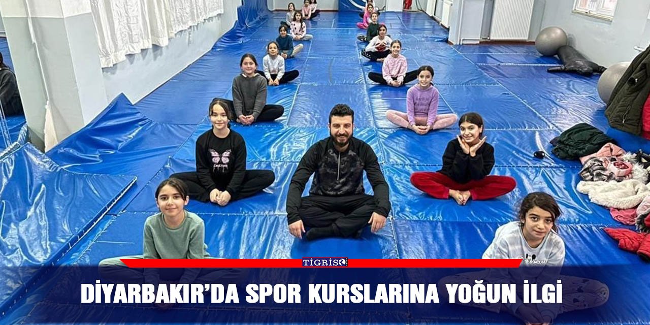 Diyarbakır’da spor kurslarına yoğun ilgi