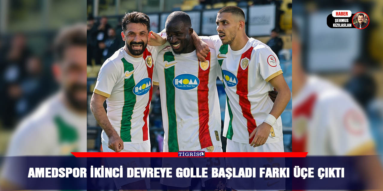 Amedspor ikinci devreye golle başladı Farkı Üçe Çıktı