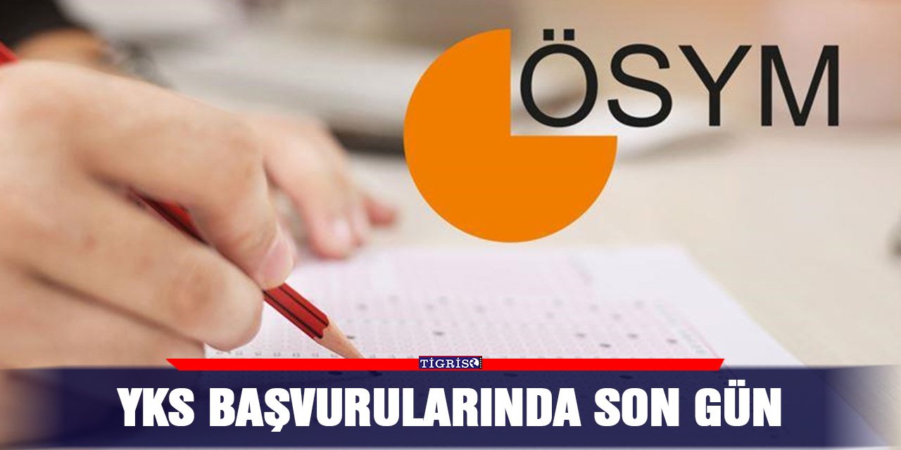 YKS başvurularında son gün