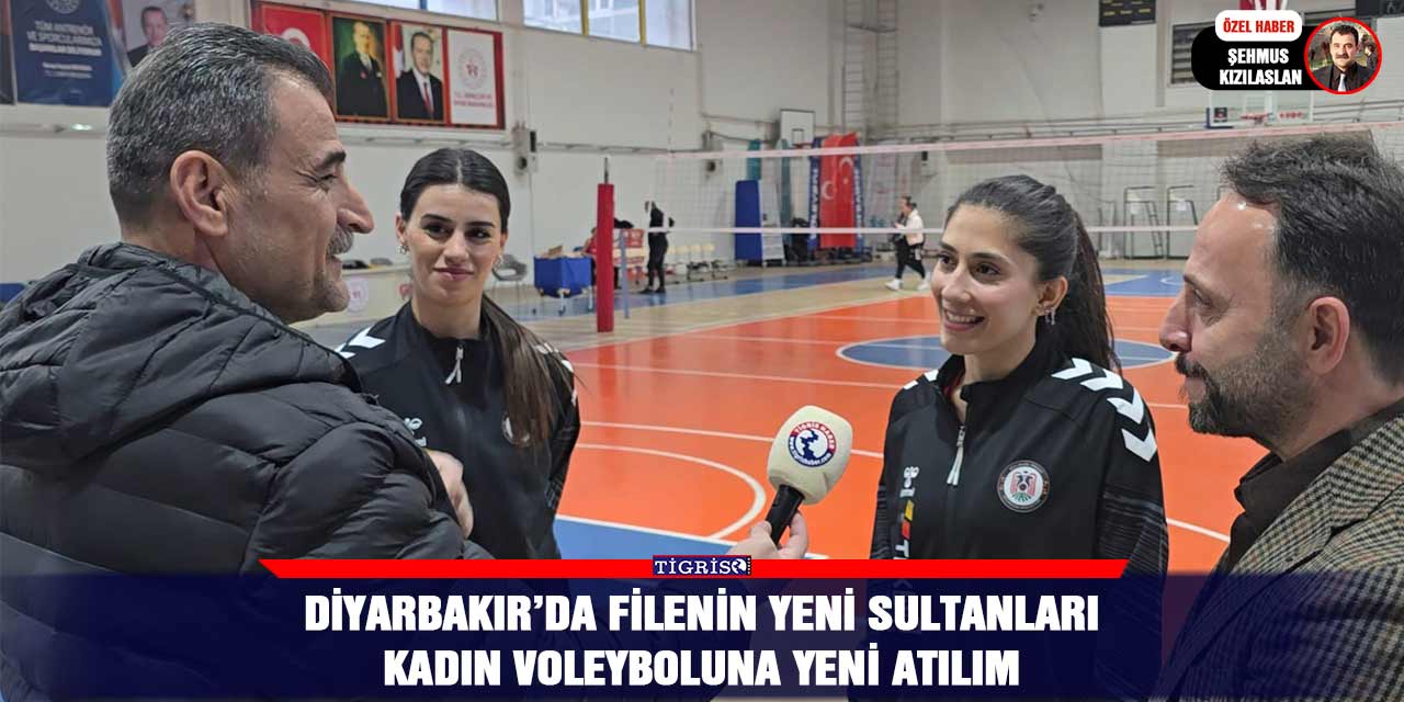 Diyarbakır’da filenin yeni sultanları Kadın voleyboluna yeni atılım