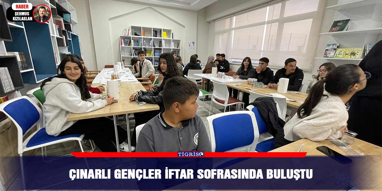 Çınarlı gençler iftar sofrasında buluştu