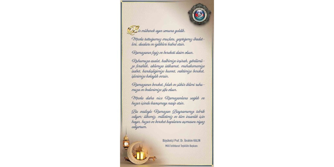 MİT Başkanı Kalın’ın Ramazan Bayramı mesajı