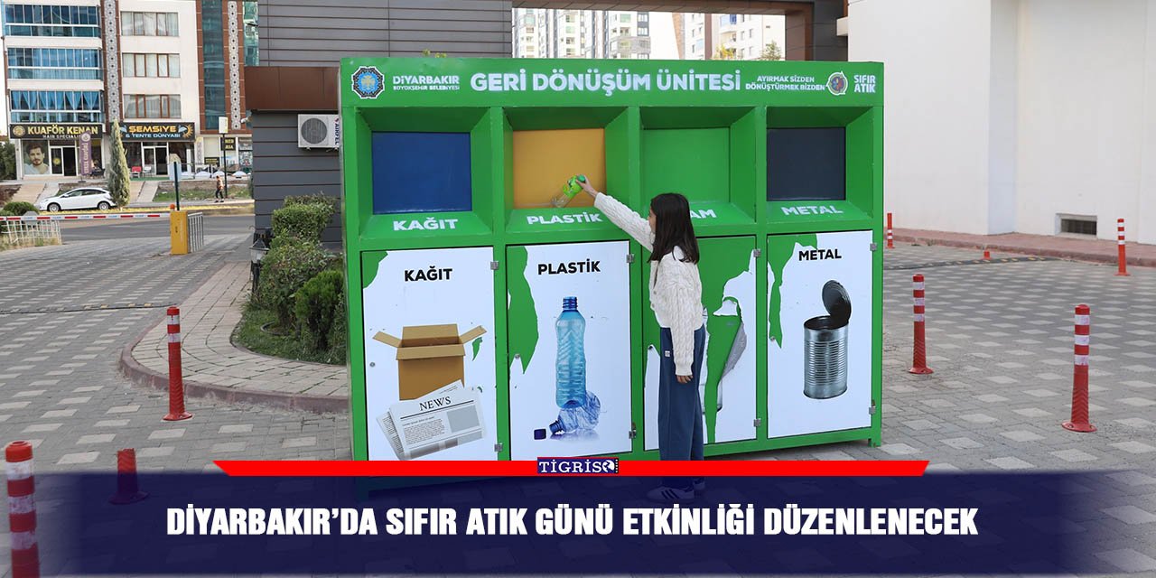 Diyarbakır’da sıfır atık günü etkinliği düzenlenecek