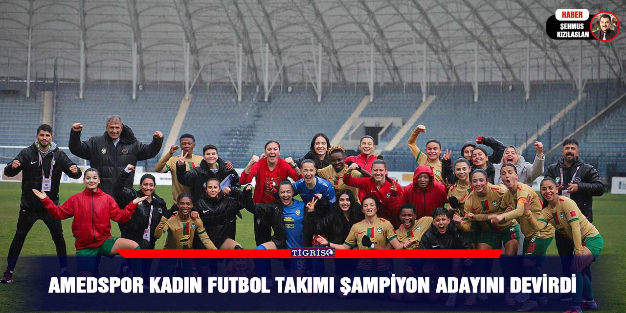 Amedspor Kadın Futbol Takımı şampiyon adayını devirdi