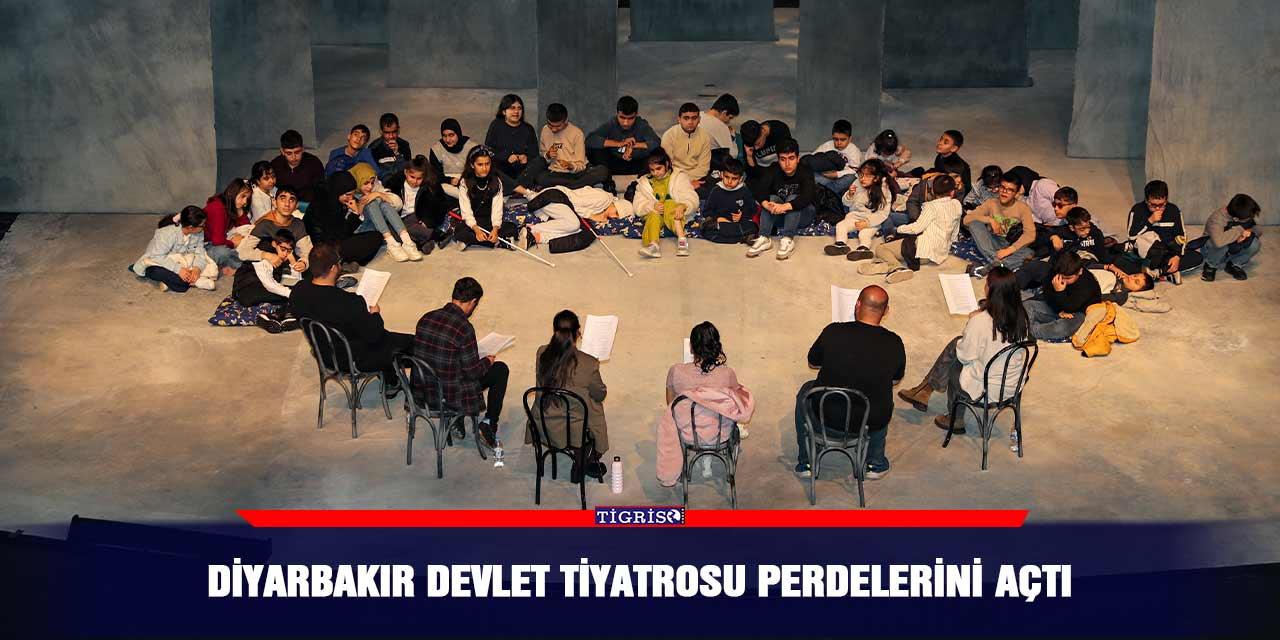Diyarbakır Devlet Tiyatrosu perdelerini açtı