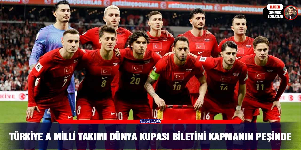 Türkiye A Milli Takımı Dünya Kupası biletini kapmanın peşinde