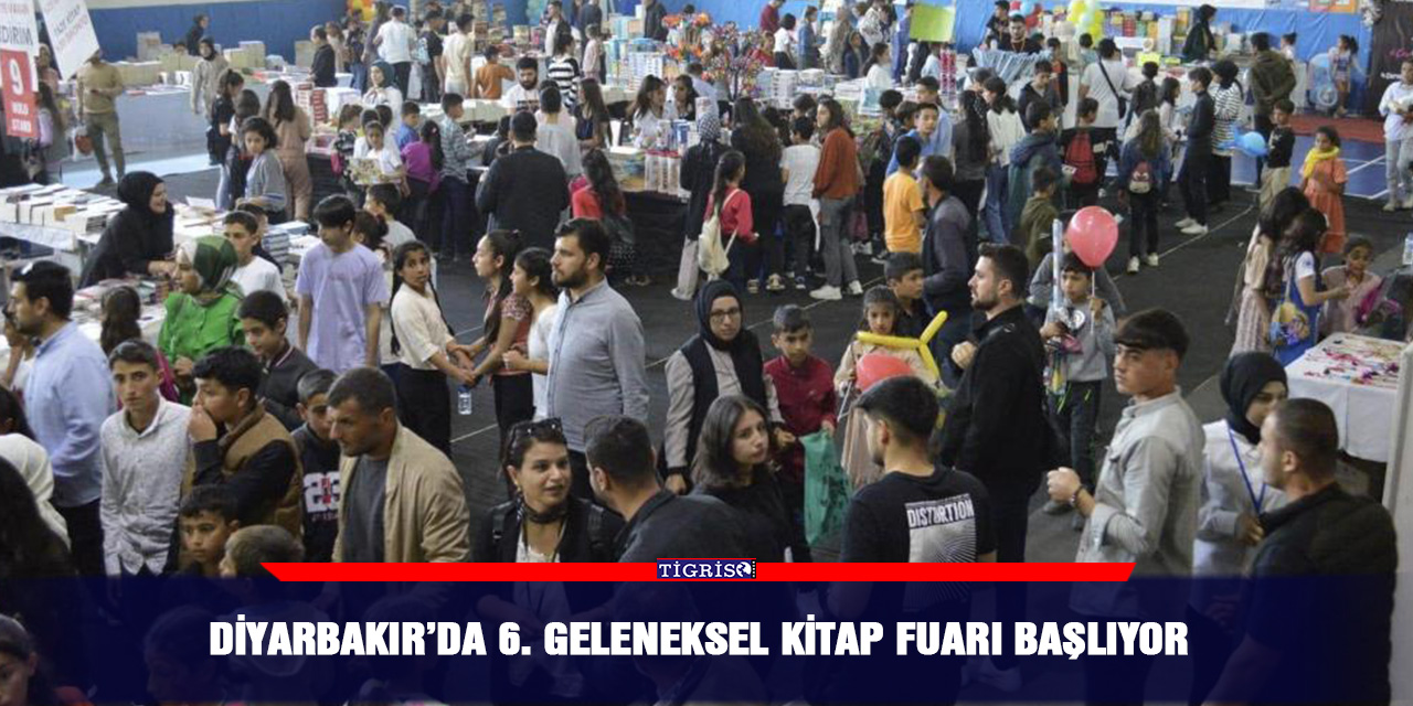 Diyarbakır’da 6. Geleneksel Kitap Fuarı başlıyor