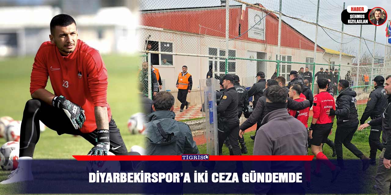 Diyarbekirspor’a  iki ceza gündemde