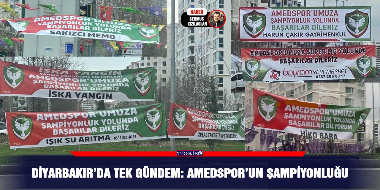 Diyarbakır’da tek gündem: Amedspor’un şampiyonluğu