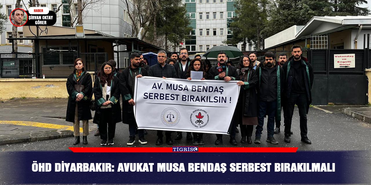 ÖHD Diyarbakır: Avukat Musa Bendaş serbest bırakılmalı