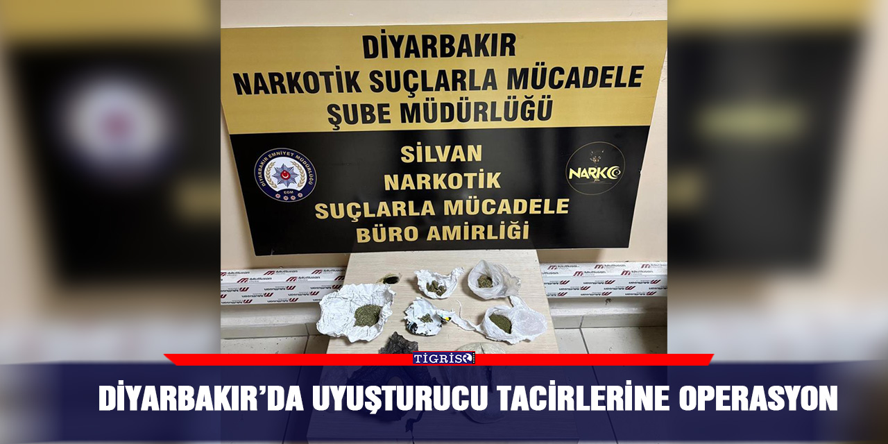 Diyarbakır’da uyuşturucu tacirlerine operasyon