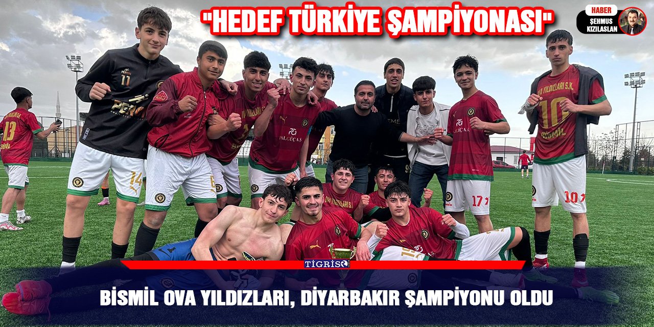 Bismil Ova Yıldızları, Diyarbakır şampiyonu oldu