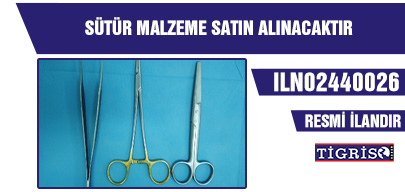 SÜTÜR MALZEME SATIN ALINACAKTIR