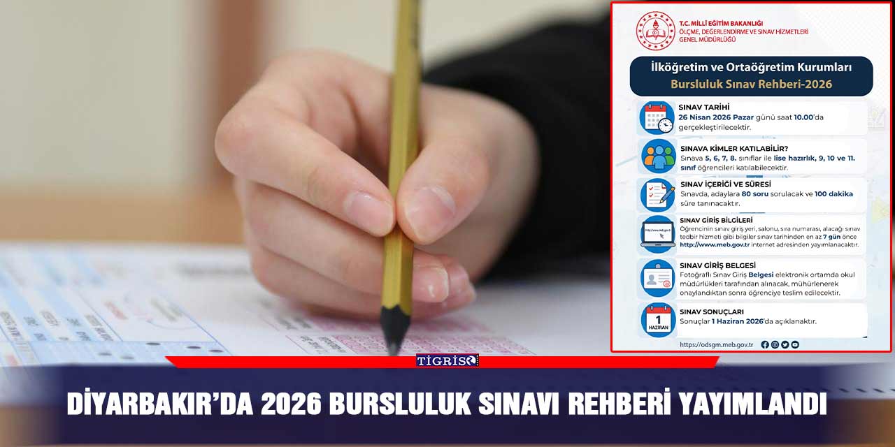 Diyarbakır’da 2026 Bursluluk Sınavı Rehberi yayımlandı