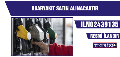 AKARYAKIT SATIN ALINACAKTIR