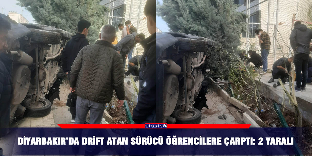 Diyarbakır’da drift atan sürücü öğrencilere çarptı: 2 yaralı
