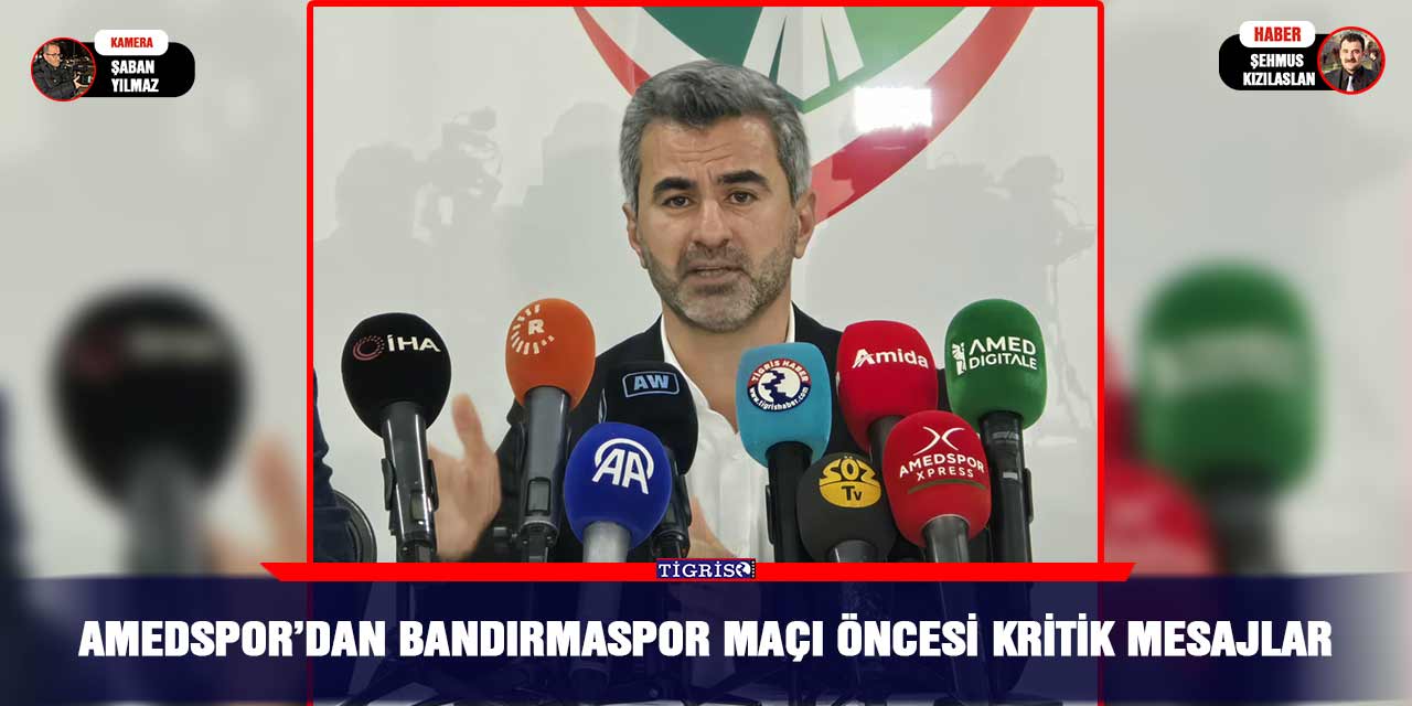 Amedspor’dan Bandırmaspor maçı öncesi kritik mesajlar