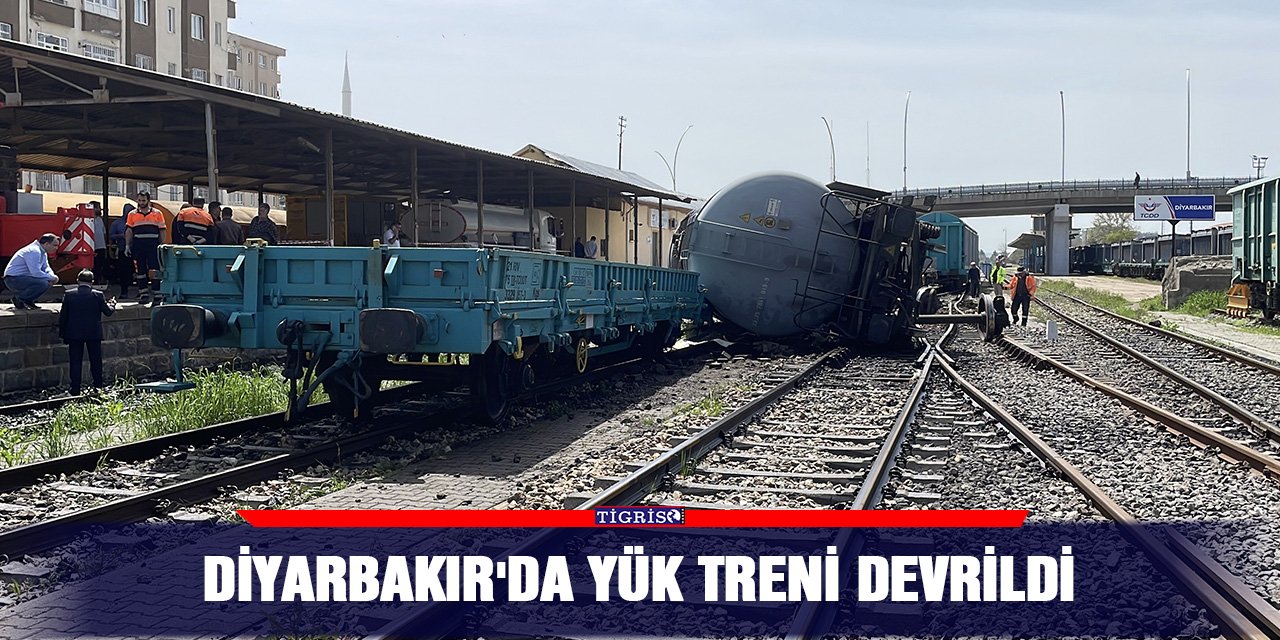 Diyarbakır'da yük treni devrildi