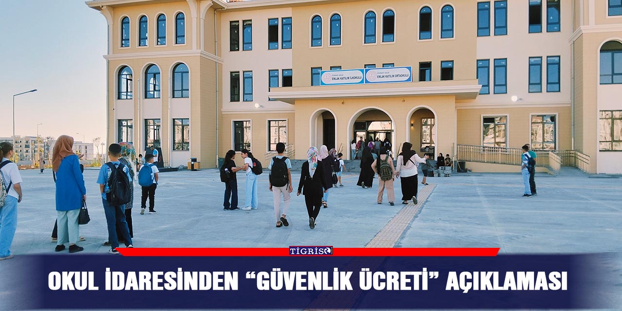 Okul idaresinden “güvenlik ücreti” açıklaması
